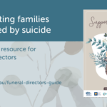 Supporting families bereaved by suicide - a practical resource for funeral directors - feature image for news article